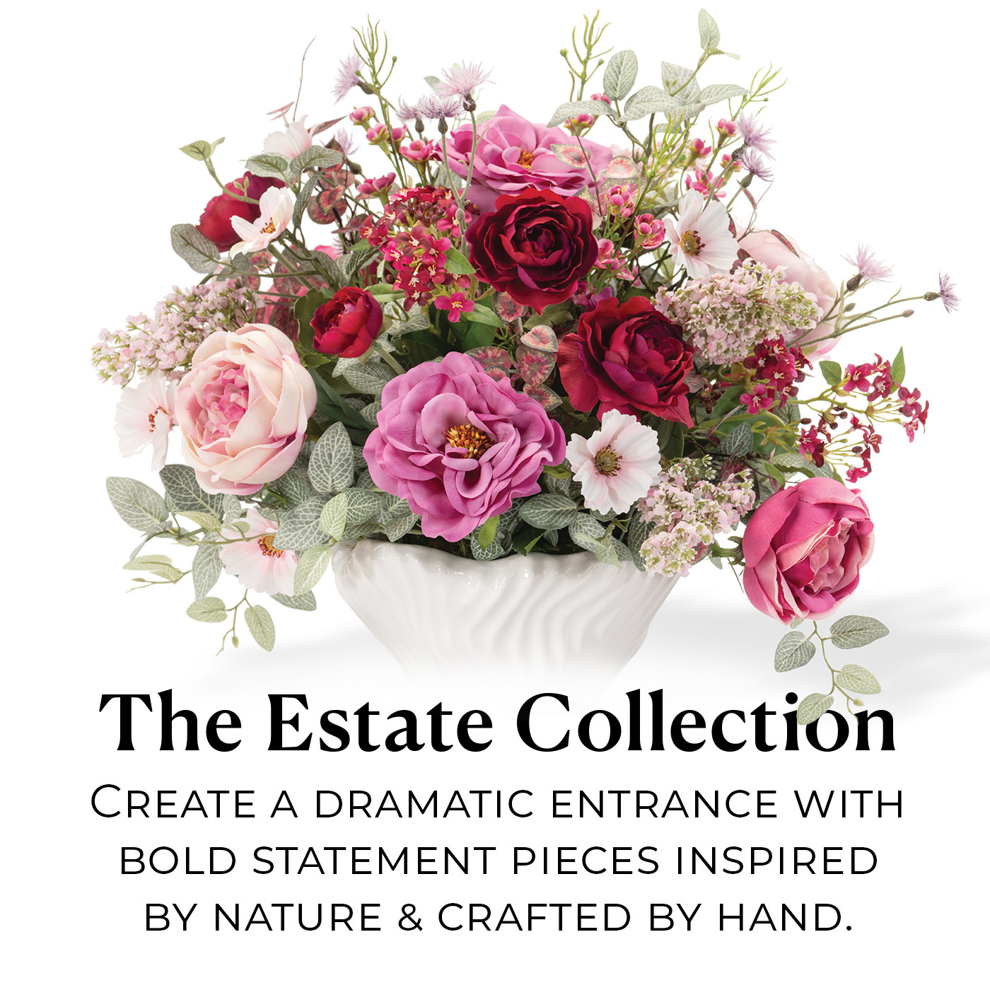 The Estate Collection: Create a dramatic entrance with bold statement pieces inspired by nature & crafted by hand.